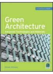 Green Architecture : Advanced Technologies and Materials